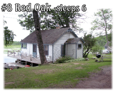 #8 Red Oak -sleeps 6